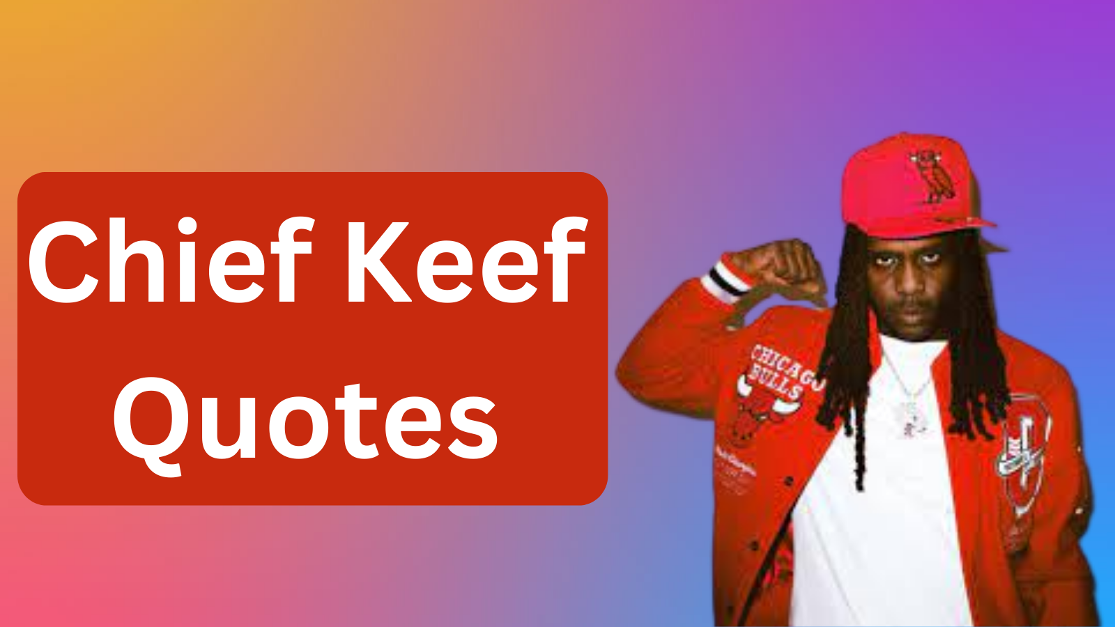 Chief Keef Quote