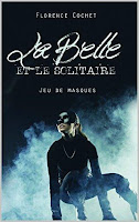 http://encore-un-chapitre.blogspot.fr/2016/08/la-belle-et-le-solitaire-jeu-de-masques.html