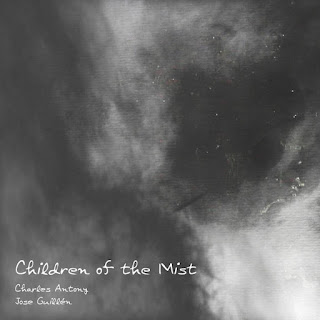  Charles Antony & Jose Guillén - Children of the Mist