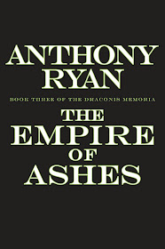 The Empire of Ashes by Anthony Ryan