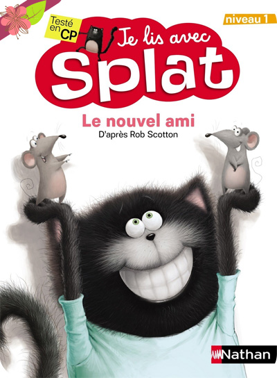 Le nouvel ami - Je lis avec Splat - Nathan