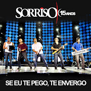 Sorriso MarotoSe Eu Te Pego, Te Envergo (Capa Oficial do Single)