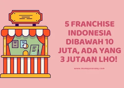 Franchise Indonesia dibawah 10 Juta