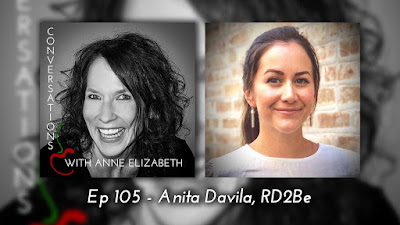 Conversations with Anne Elizabeth featuring RD2Be Anita Davila