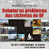 O empresário sobradinhense Cavalcante - proprietário da Bike Mania - situada na comercial da Qd05/07 convida ...