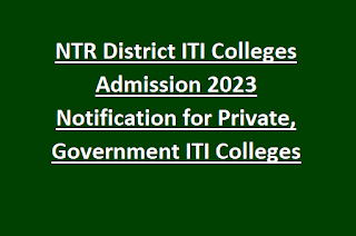 NTR District ITI Colleges Admission 2023 Notification for Private, Government ITI Colleges