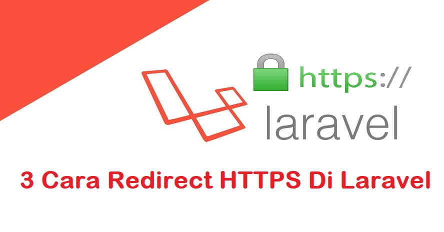 4 Cara Redirect HTTPS Di Laravel