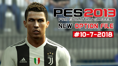 PES 2013 Next Season Patch 2019 Option File 10/07/2018 Season 2018/2019