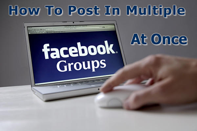 Auto Post in Multiple Facebook Groups In Single Click 2016
