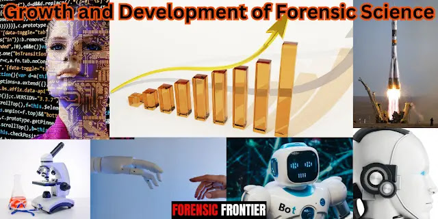 A Journey through Time: Growth and Development of Forensic Science Laboratories