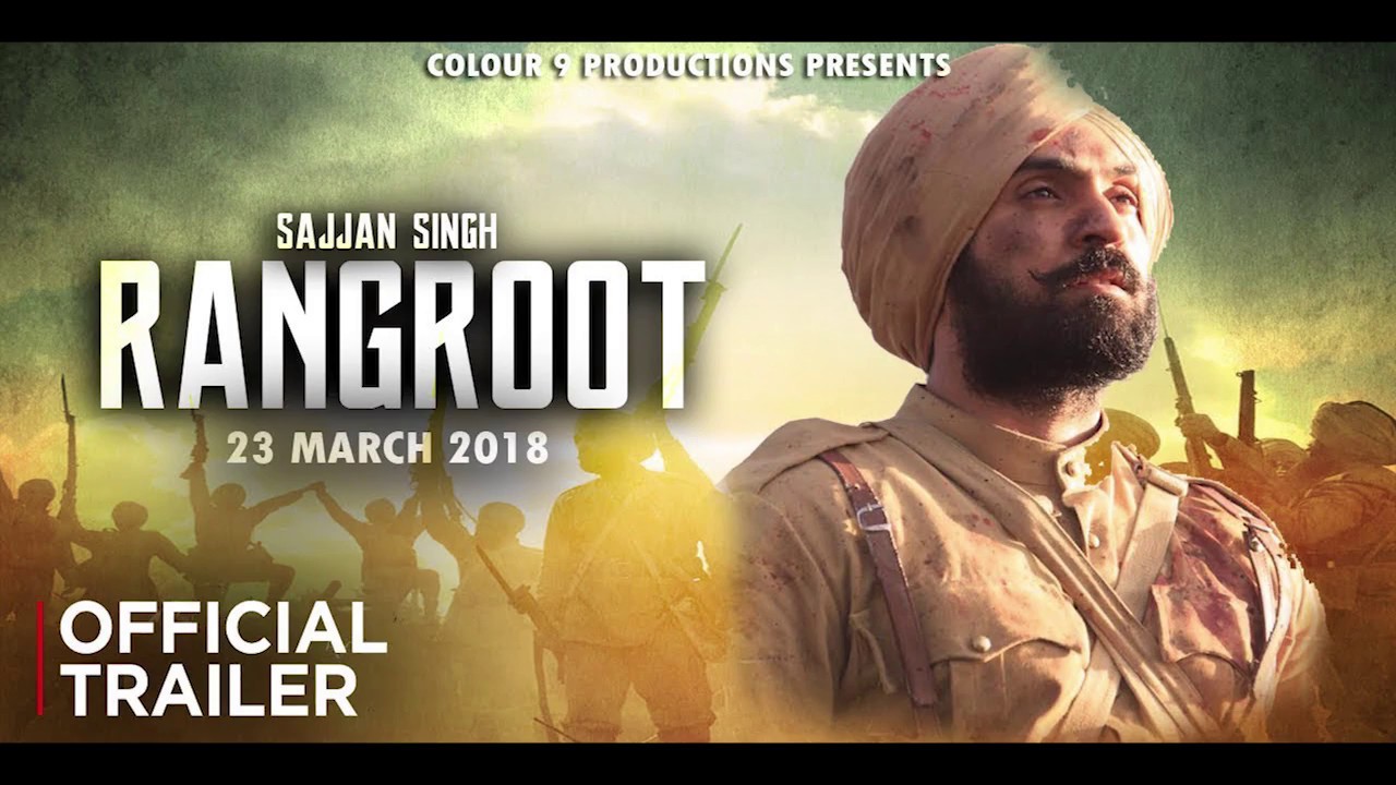 Sajjan Singh Rangroot Cast and crew wikipedia, Punjabi Movie  Sajjan Singh Rangroot HD Photos wiki, Movie Release Date, News, Wallpapers, Songs, Videos First Look Poster, Director, Producer, Star casts, Total Songs, Trailer, Release Date, Budget, Storyline