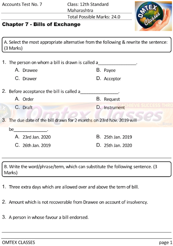 Accounts Test No. 7. Class: 12th Standard Maharashtra Chapter 7: Bills of Exchange.