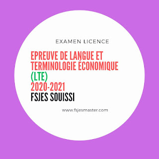 Exemple Examen Langue et Terminologie économique (LTE) 2020-2021 - Fsjes Souissi