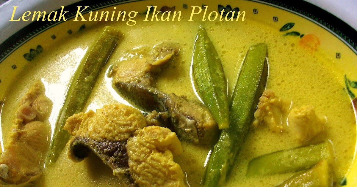 Periuktanah: Lemak Kuning Ikan Plotan