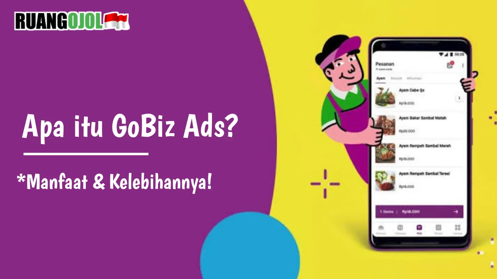 Apa itu GoBiz Ads? Cara daftar, Manfaat dan Keuntungan!