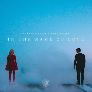 Martin Garrix feat. Bebe Rexha - In The Name Of Love 