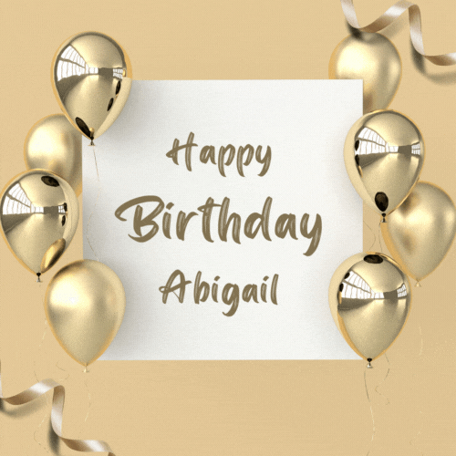 Happy Birthday Abigail (Animated gif)