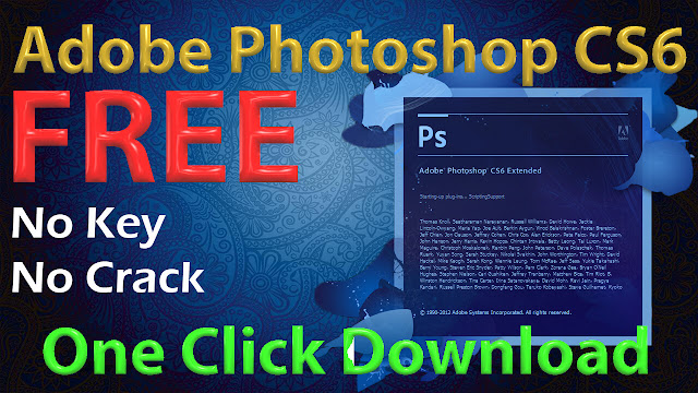  Adobe Photoshop is a gratuitous photograph editing software to smooth your photos Adobe Photoshop CS6 For 32bit as well as 64 flake - FREE Download - No Key Required