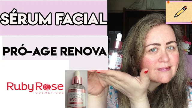 Sérum Facial Pró Age Renova - Ruby Rose Cosméticos