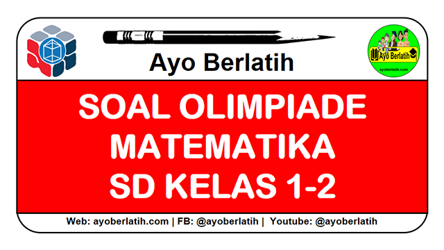 Soal Olimpiade Matematika SD