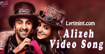 ALIZEH Ae Dil Hai Mushkil Lyrics – Anushka Sharma