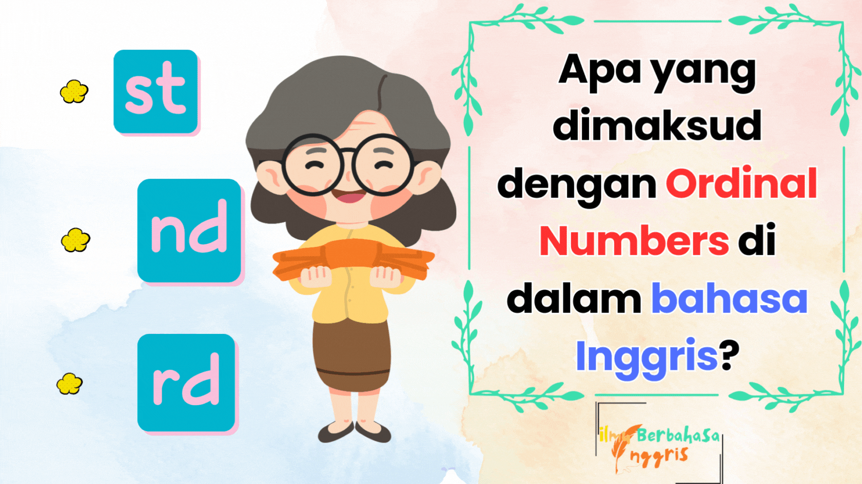 Apa yang dimaksud dengan Ordinal Numbers di dalam bahasa Inggris?