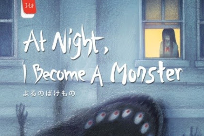 At Night I Become A Monster by Yoru Sumino