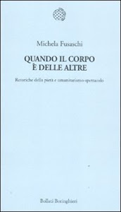 Quando il corpo è delle altre. Retoriche della pietà e umanitarismo-spettacolo