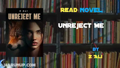 Unreject Me Novel