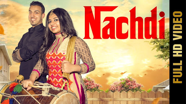 NACHDI Lyrics |  REET KAUR Ft. SANJ MAHMI | NEW PUNJABI SONG 2018 | AMAR AUDIO