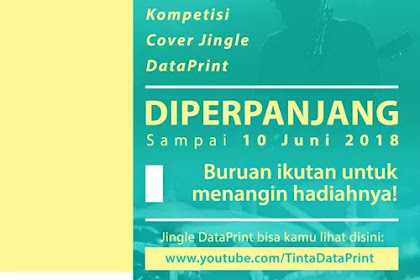 Kontes Cover Jingle Dataprint Berhadiah Uang Jutaan