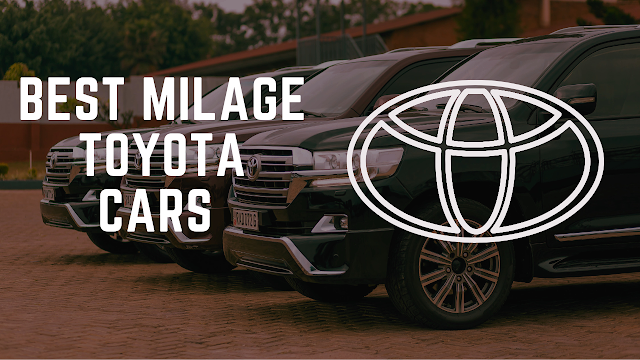Best Milage Toyota Cars 