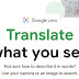 Google Lens - Translate what you see