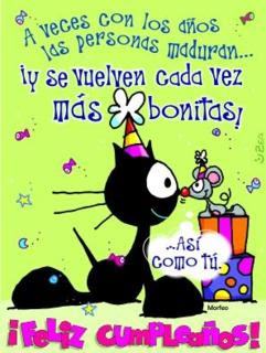 Frases Para Cumpleaños: A Veces Con Los Años  