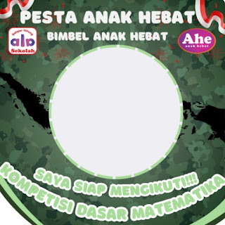 TWIBBON Pesta Anak Hebat Bareng AHE 2024/2025: Yuk Ikutan!