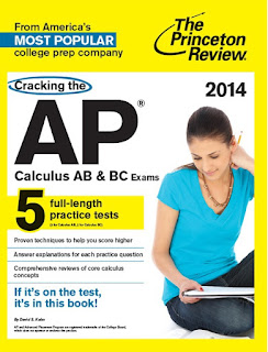 Cracking the AP Calculus AB & BC Exams, 2014 Edition