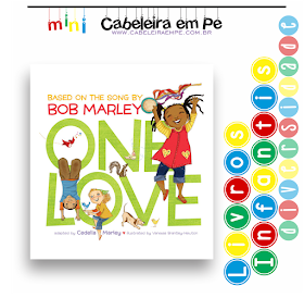 Livro Infantil Diversidade - Título - One Love - Cedella Marley (com texto de Bob Marley)