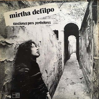 Mirtha Defilpo  "Canciones Para Perdedores" 1976 Argentina Psych Jazz Folk Rock (feat Litto Nebbia)