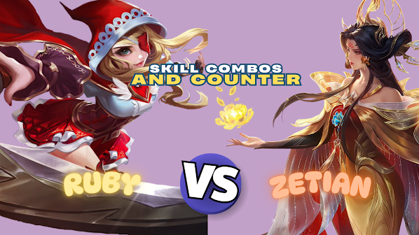 Mobile Legends Ruby vs Zetian counter guide – how to use Ruby’s crowd control, lifesteal, and skill combos to counter Zetian in ranked gameplay.