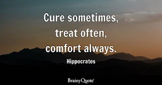 Cure Sometimes, Treat Often, Comfort Always