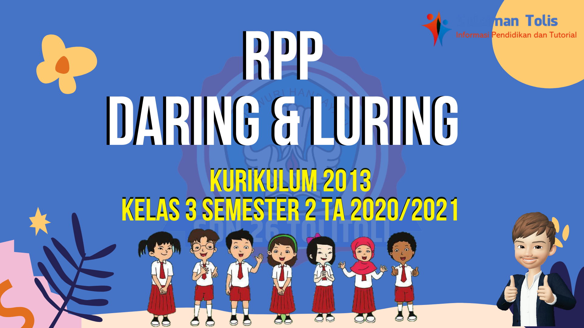 RPP DARING DAN LURING KELAS 3 SEMESTER 2 TA 2020/2021 K13