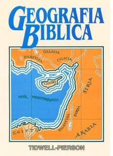 La Geografía Bíblica (Tidwel - Pierson)