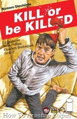 Actualización 28/03/2018: Gracias a Gin Fizz, tradumaquetador de grandes series independientes por excelencia,les traemos Kill or be Killed #17. Aparentemente, Dylan se ha librado de la maldición del demonio en su reclusión en el hospital mental, pero no por eso se ha decidido a abandonar su arriesgada labor de vigilante justiciero.