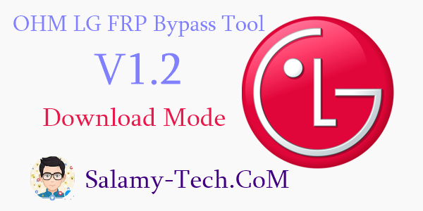 OHM LG FRP Bypass Tool