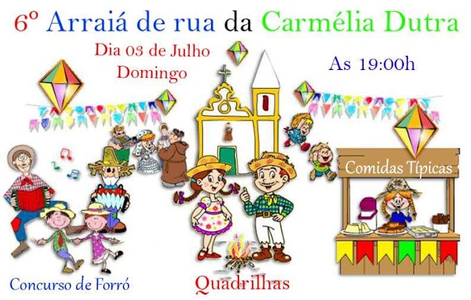 Convite: Participe do 6° Arrará de Rua da Carmélia Dutra em Cocal