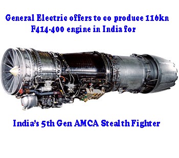 US firm General Electric offers to co-develop 116 Kn engine for AMCA Mk2