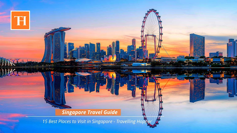 Singapore Travel Guide by Travelling Hopper