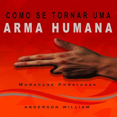 Curso Online de Como se tornar uma Arma Humana