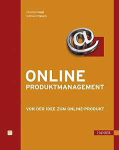 Online-Produktmanagement: Von der Idee zum Online-Produkt