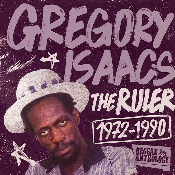 GREGORY ISAACS - Reggae Anthology:The Ruler 1972 - 1990 (2011)